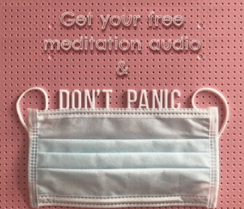 Get your free Meditation audio & Don't panic face mask on pink background