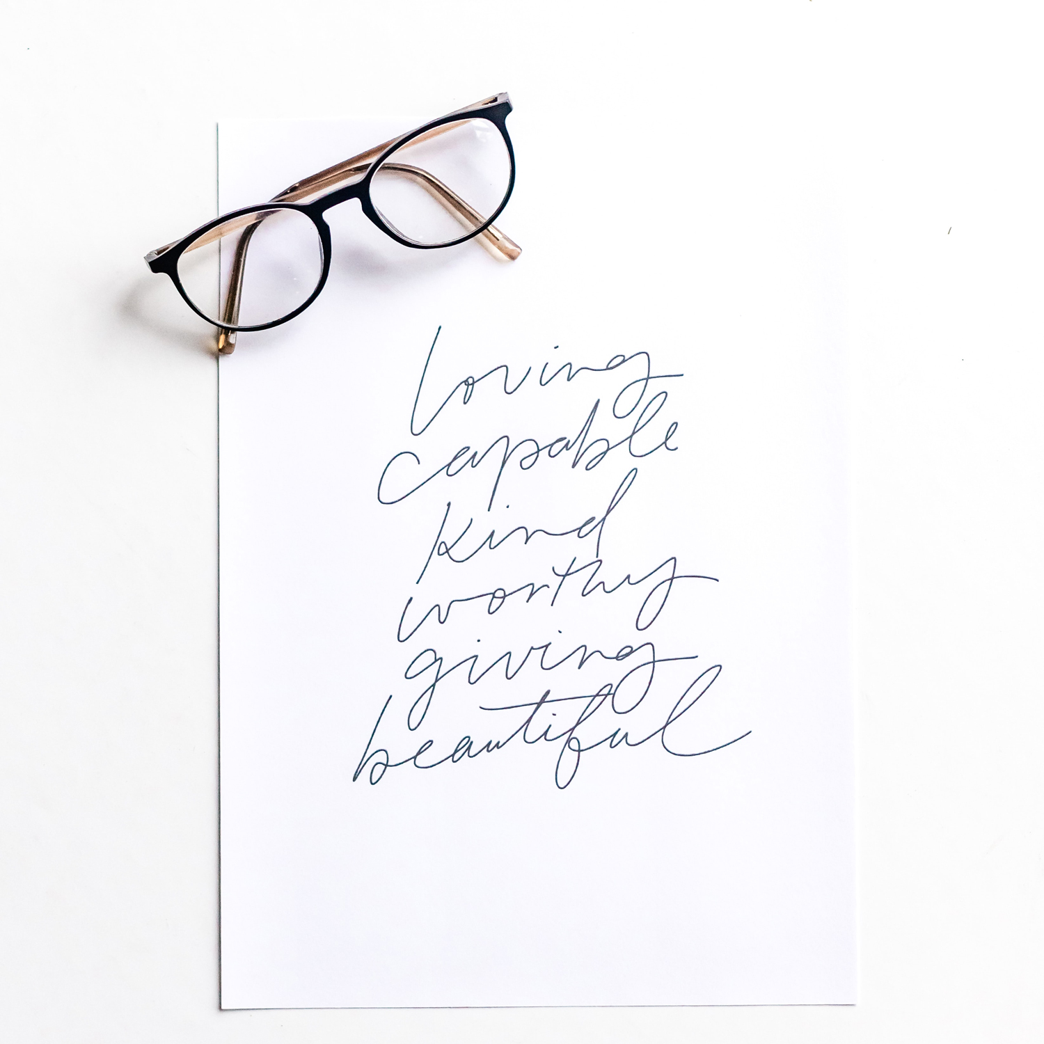 loving capable kind worthy giving beautiful handwriting on paper